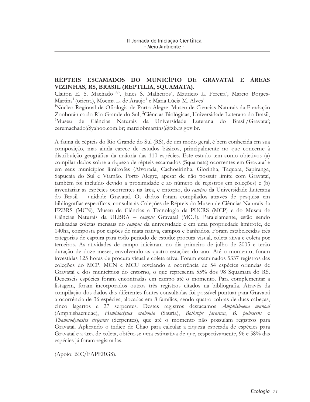 Répteis Escamados Do Município De Gravataí E Áreas Vizinhas, Rs, Brasil (Reptilia, Squamata)