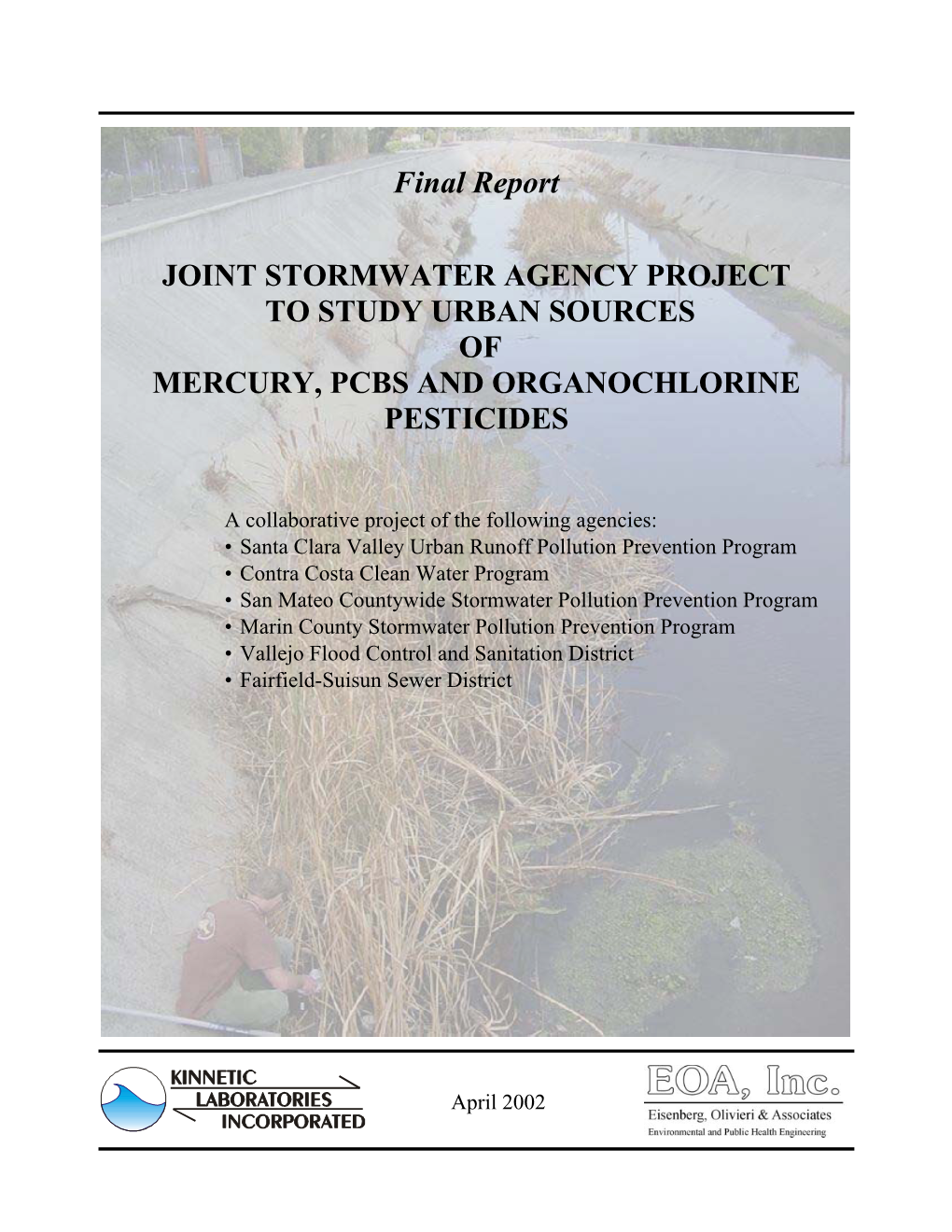 Final Report JOINT STORMWATER AGENCY PROJECT to STUDY URBAN SOURCES of MERCURY, PCBS and ORGANOCHLORINE PESTICIDES