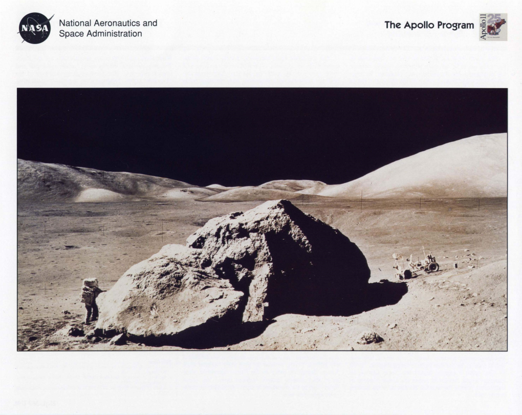 The Apollo Program • Space Administration ' National Aeronautics and the Apollo Program Space Administration •