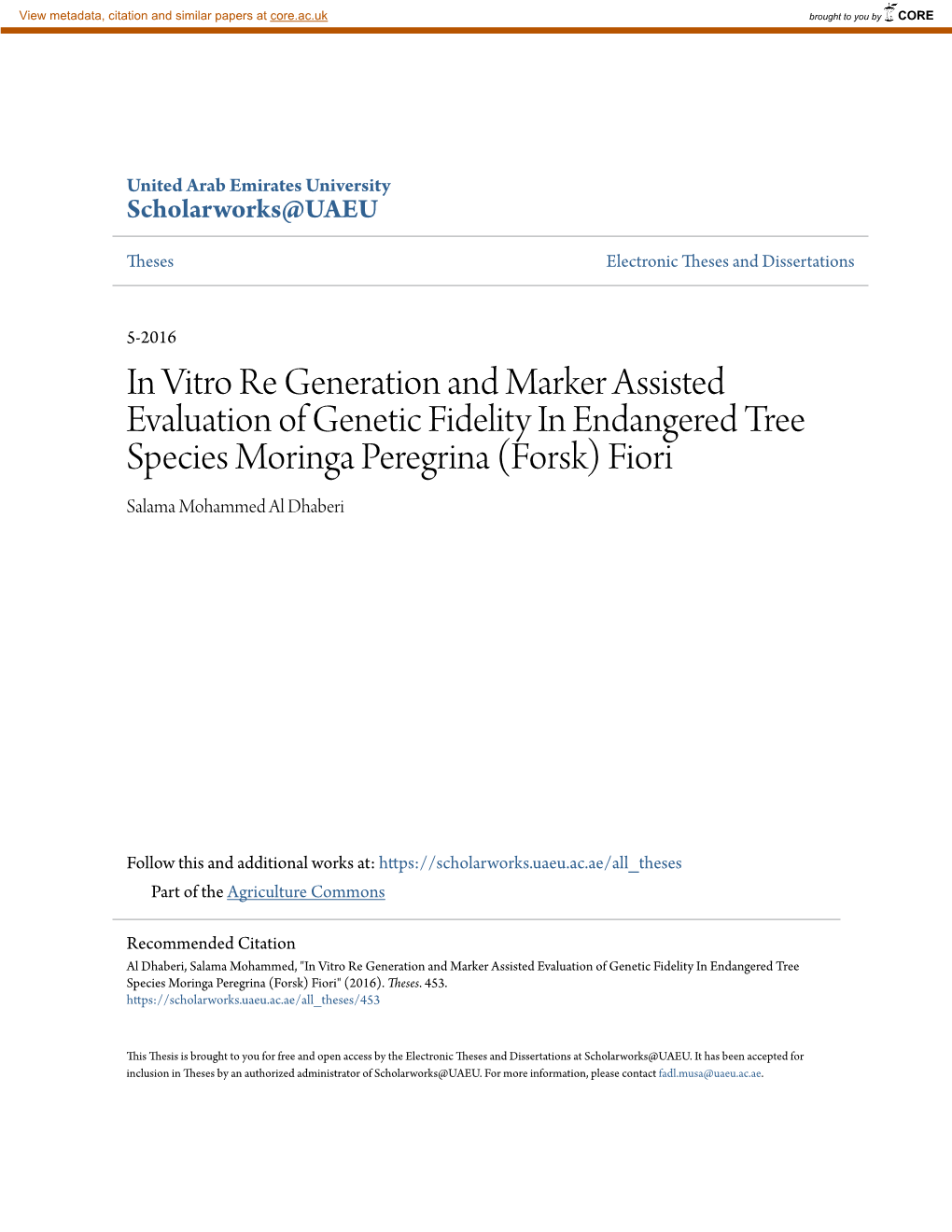 In Vitro Re Generation and Marker Assisted Evaluation of Genetic Fidelity in Endangered Tree Species Moringa Peregrina (Forsk) Fiori Salama Mohammed Al Dhaberi