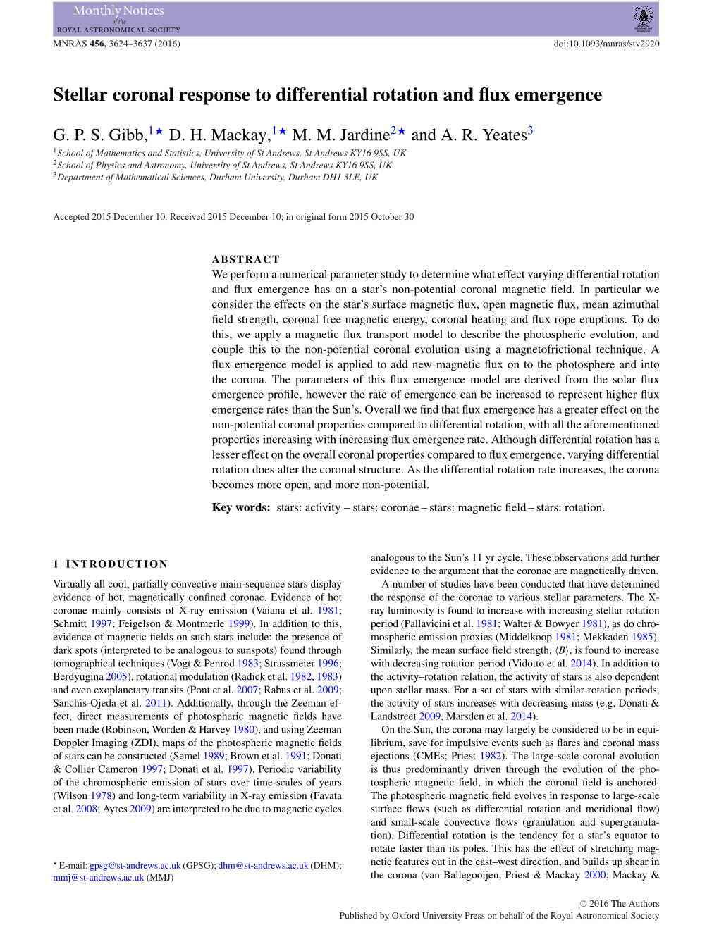 Stellar Coronal Response to Differential Rotation and Flux Emergence