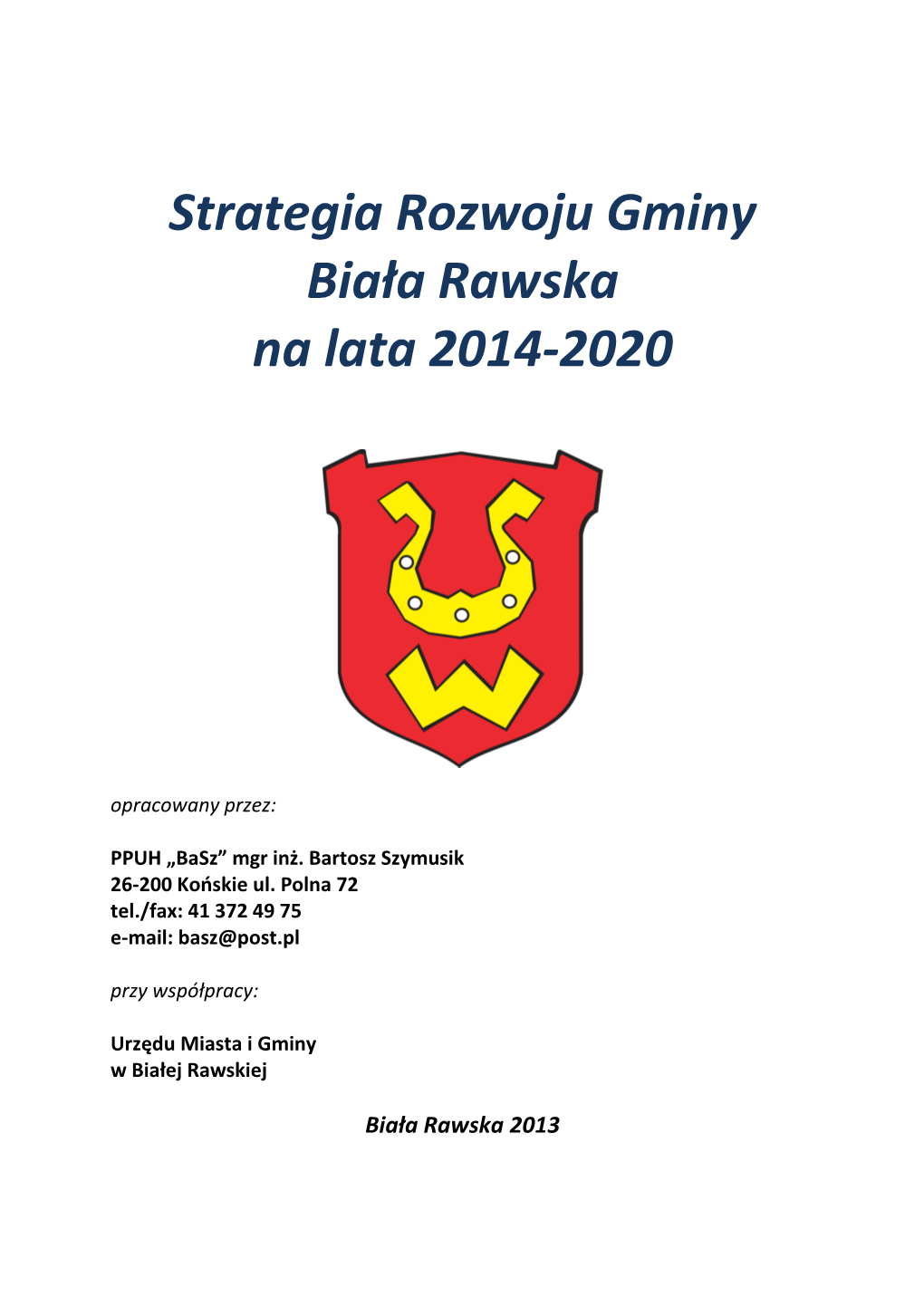 Strategia Rozwoju Gminy Biała Rawska Na Lata 2014-2020