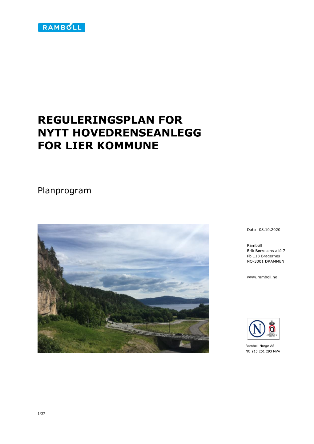 Reguleringsplan for Nytt Hovedrenseanlegg for Lier Kommune