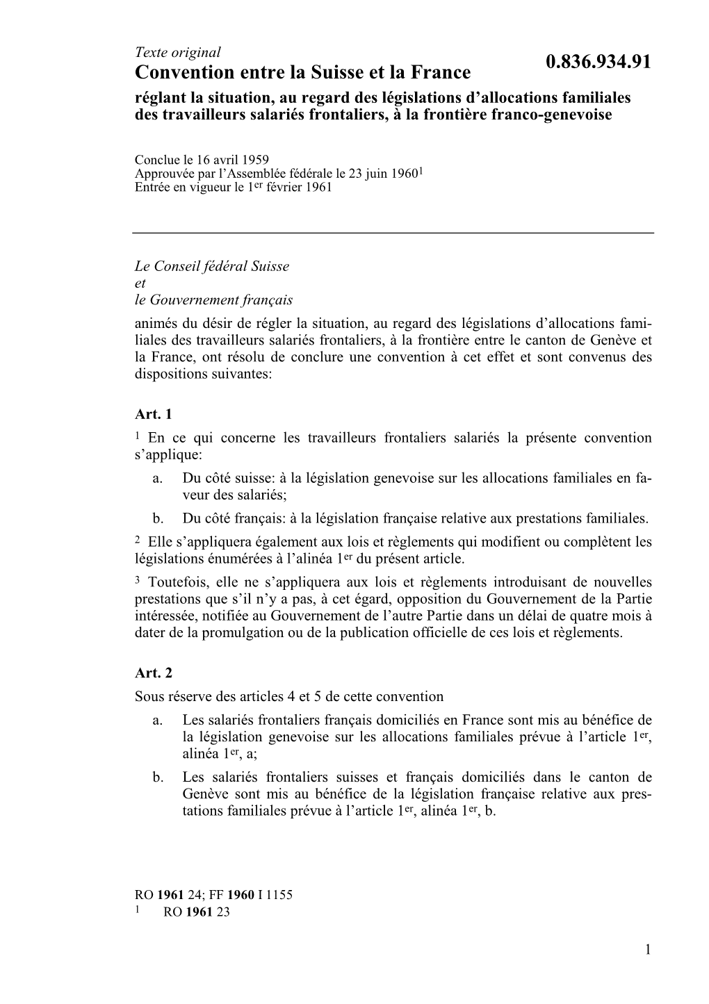 Convention Du 16 Avril 1959 Entre La Suisse Et La France Réglant La Situation, Au Regard Des Législations D'allocations Fa