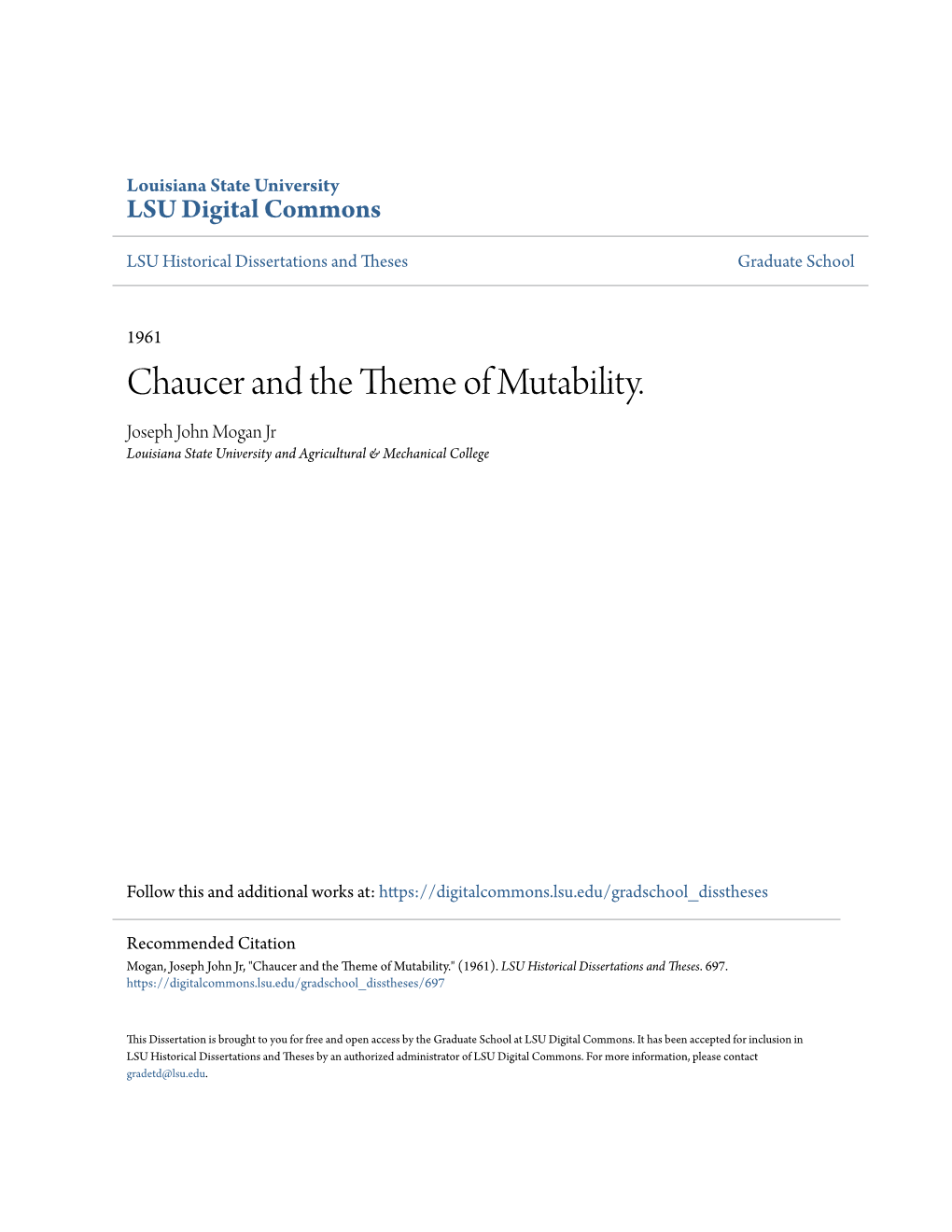 Chaucer and the Theme of Mutability. Joseph John Mogan Jr Louisiana State University and Agricultural & Mechanical College