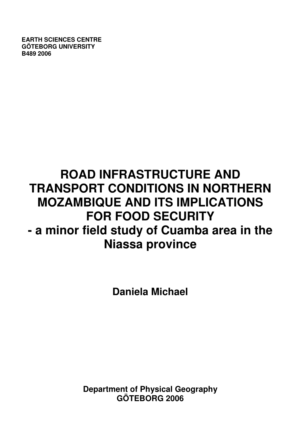 Road Infrastructure and Transport Conditions In