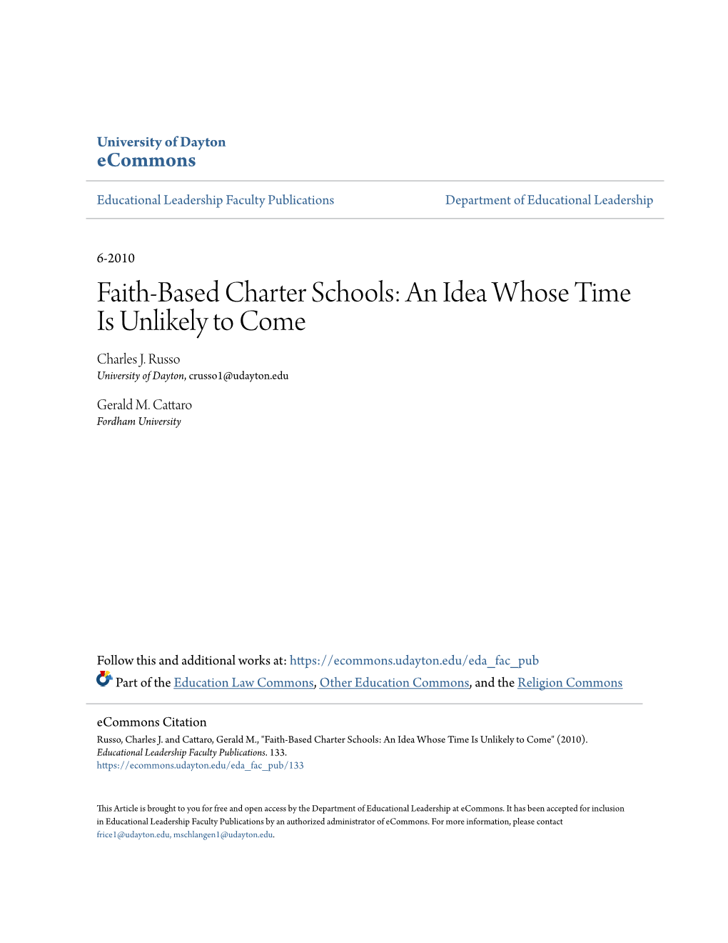Faith-Based Charter Schools: an Idea Whose Time Is Unlikely to Come Charles J