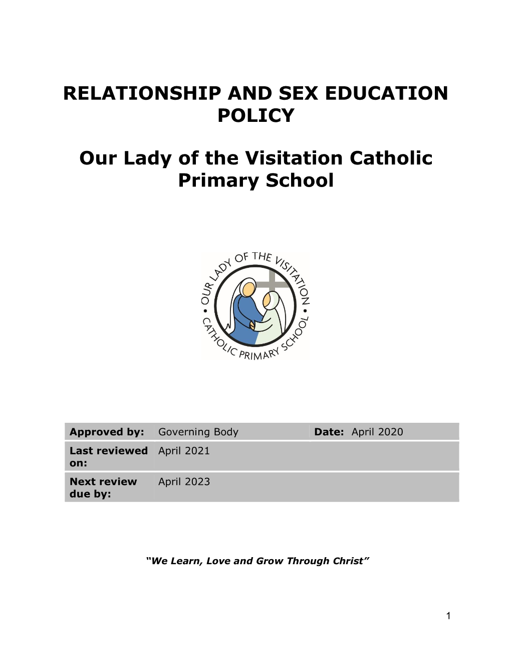 RELATIONSHIP and SEX EDUCATION POLICY Our Lady Of