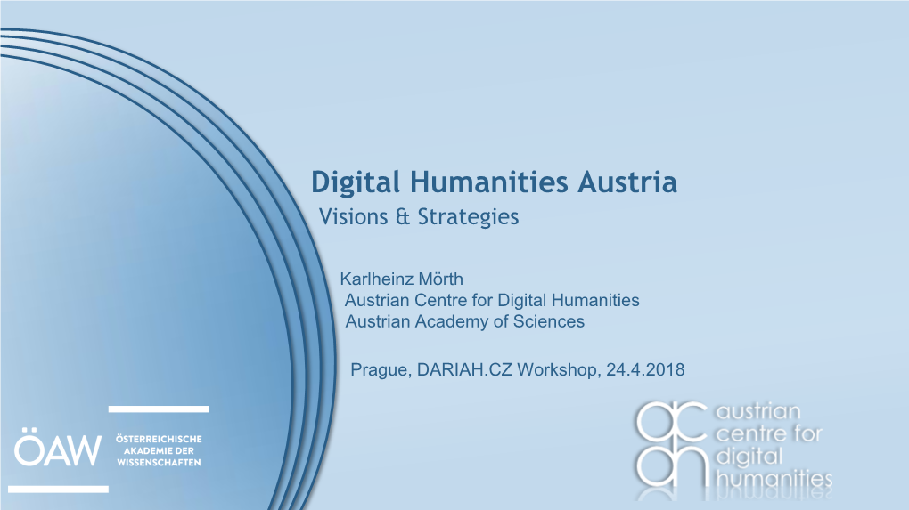Austrian Centre for Digital Humanities Austrian Academy of Sciences