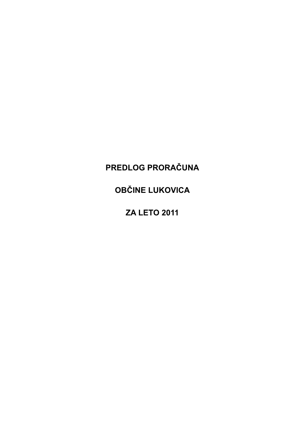 Obrazložitve Proračuna Za Leto 2011