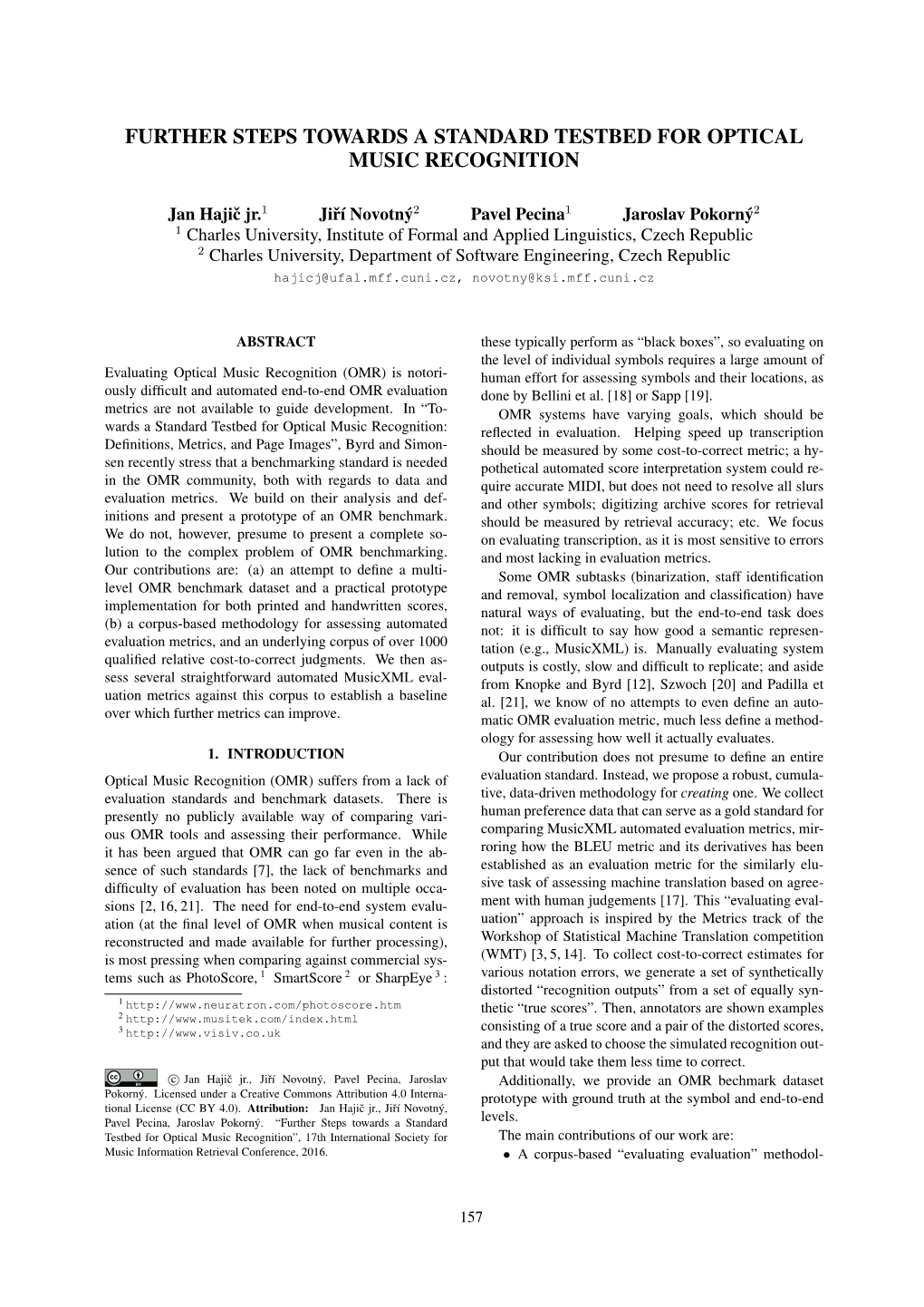 Further Steps Towards a Standard Testbed for Optical Music Recognition