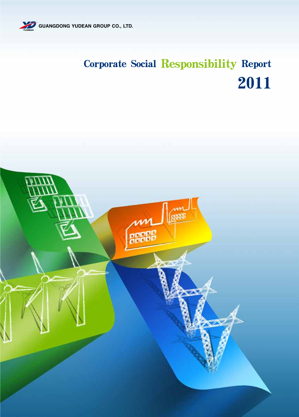 Corporate Social Responsibility Report 2011 About This Report