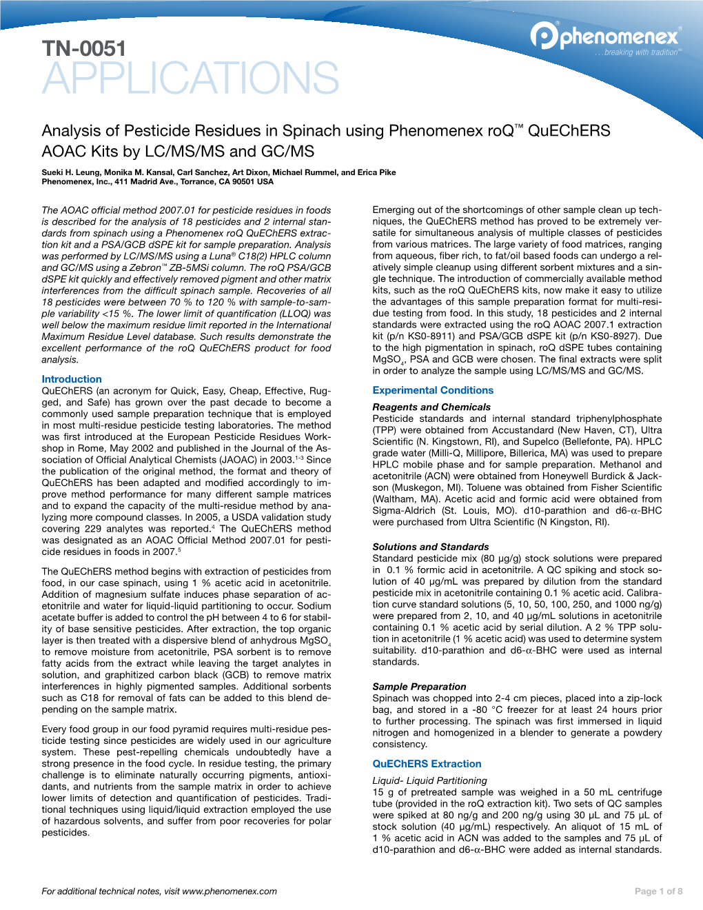 Analysis of Pesticide Residues in Spinach Using Phenomenex Roq™ Quechers AOAC Kits by LC/MS/MS and GC/MS
