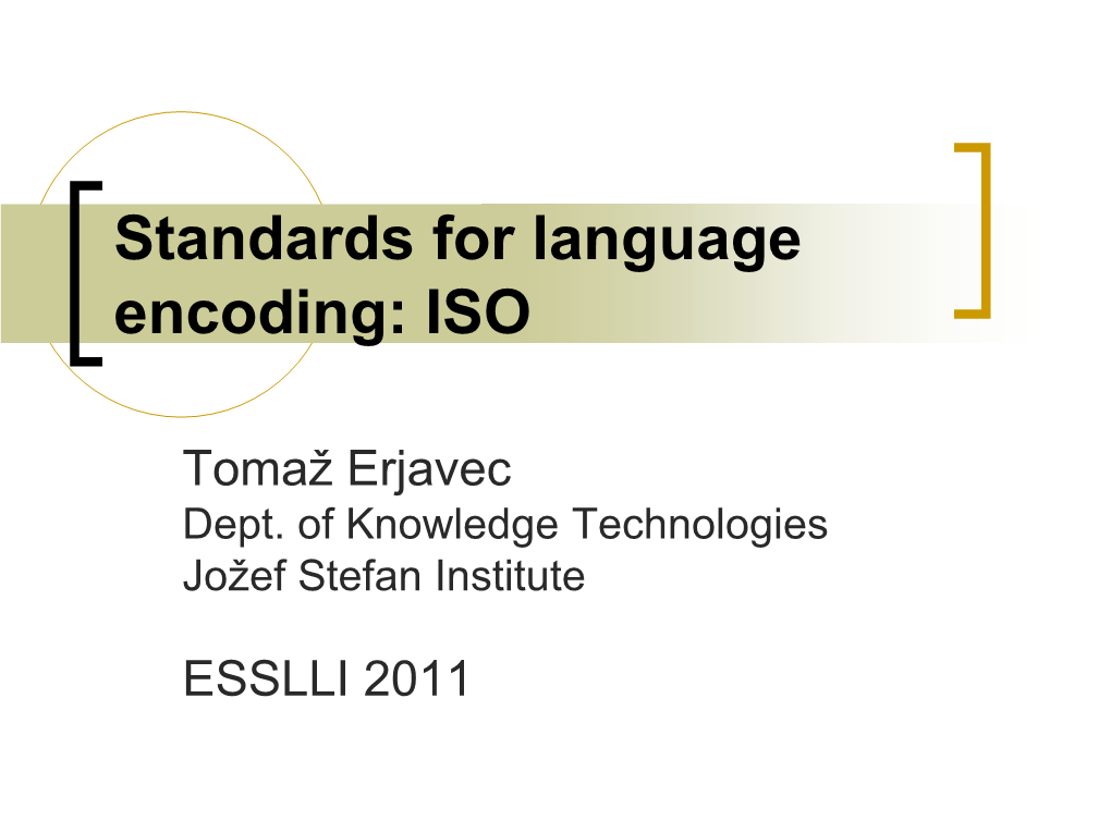 Standards for Language Encoding: ISO