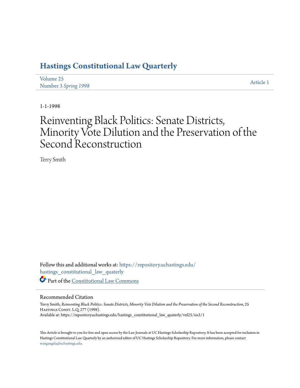 Reinventing Black Politics: Senate Districts, Minority Vote Dilution and the Preservation of the Second Reconstruction Terry Smith