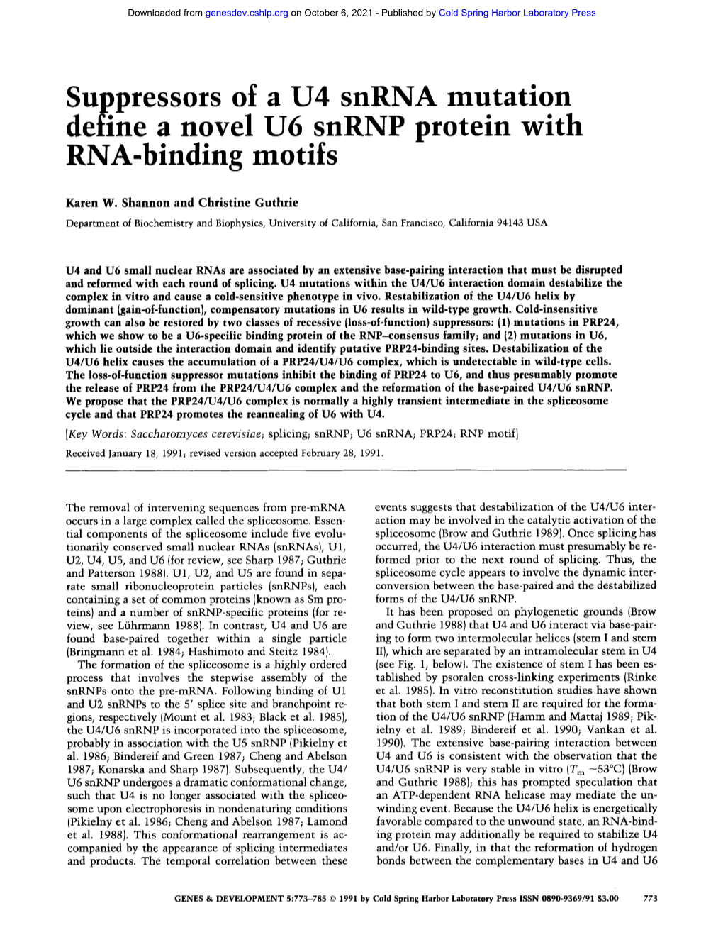 Suppressors of a U4 Snrna Mutation Define a Novel U6 Snrnp Protein with RNA-Binding Motifs