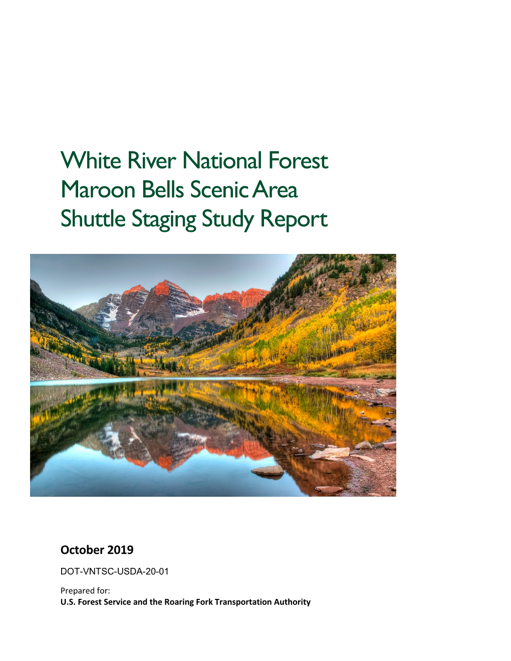 White River National Forest Maroon Bells Scenic Area Shuttle Staging Report