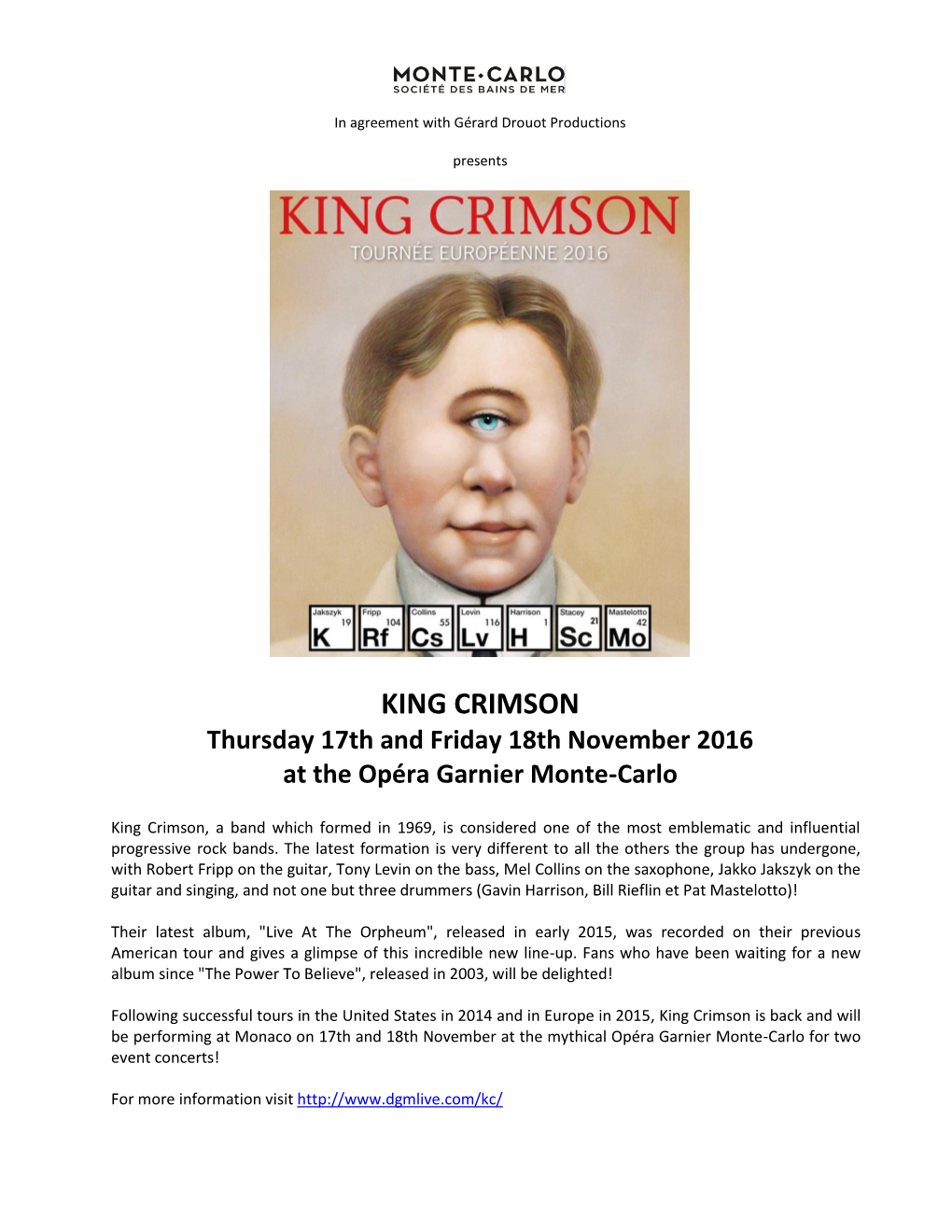 KING CRIMSON Thursday 17Th and Friday 18Th November 2016 at the Opéra Garnier Monte-Carlo