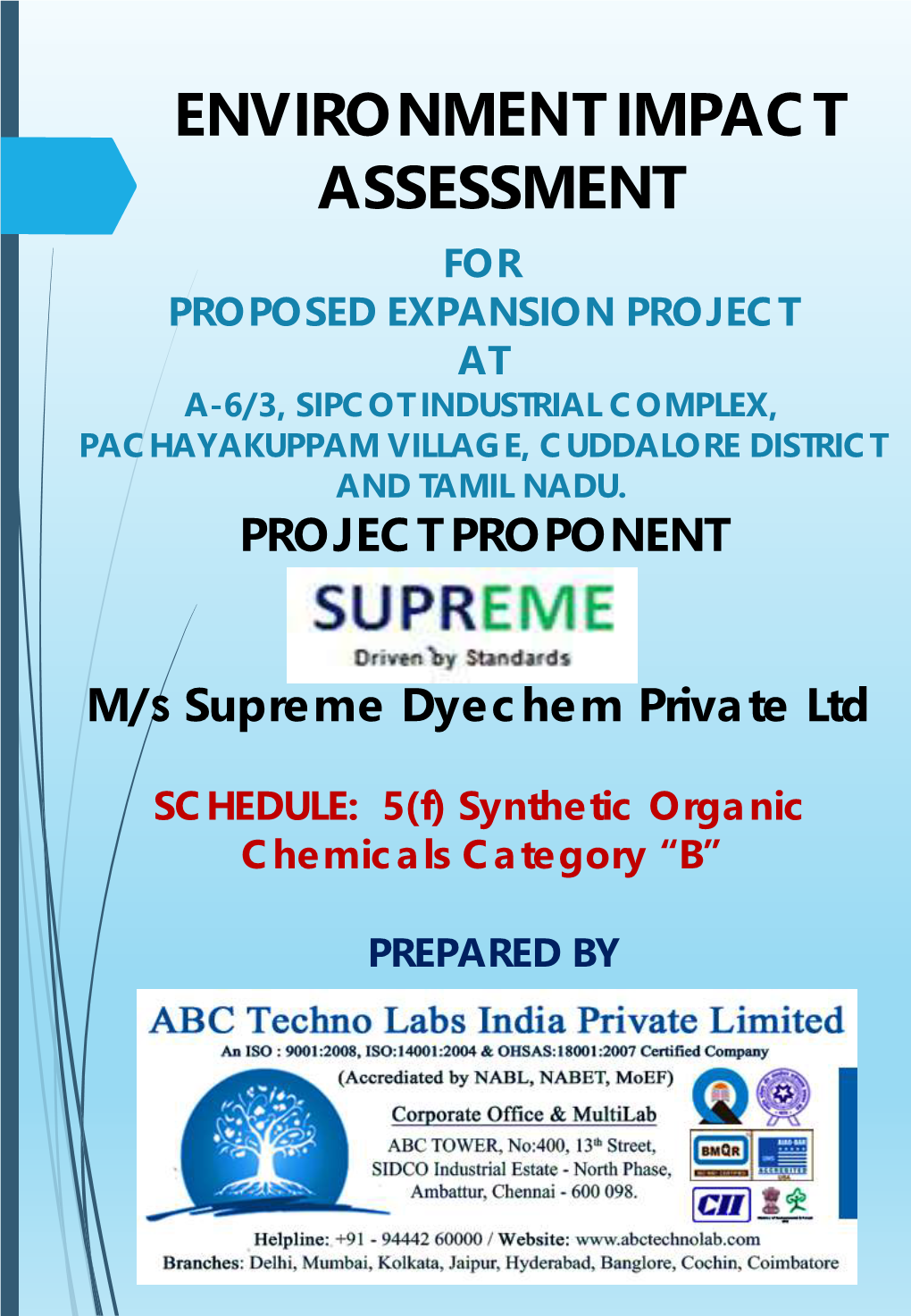 Environment Impact Assessment for Proposed Expansion Project at A-6/3, Sipcot Industrial Complex, Pachayakuppam Village, Cuddalore District and Tamil Nadu