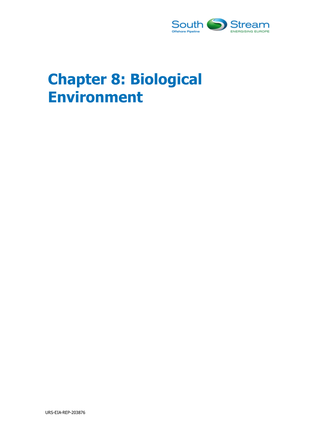 Chapter 8: Biological Environment