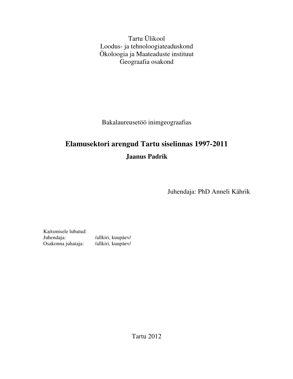 2012 Bachelor Thesis, Jaanus Padrik