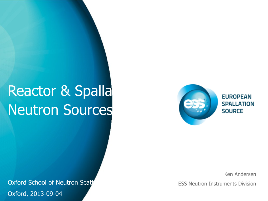 Reactor & Spallation Neutron Sources