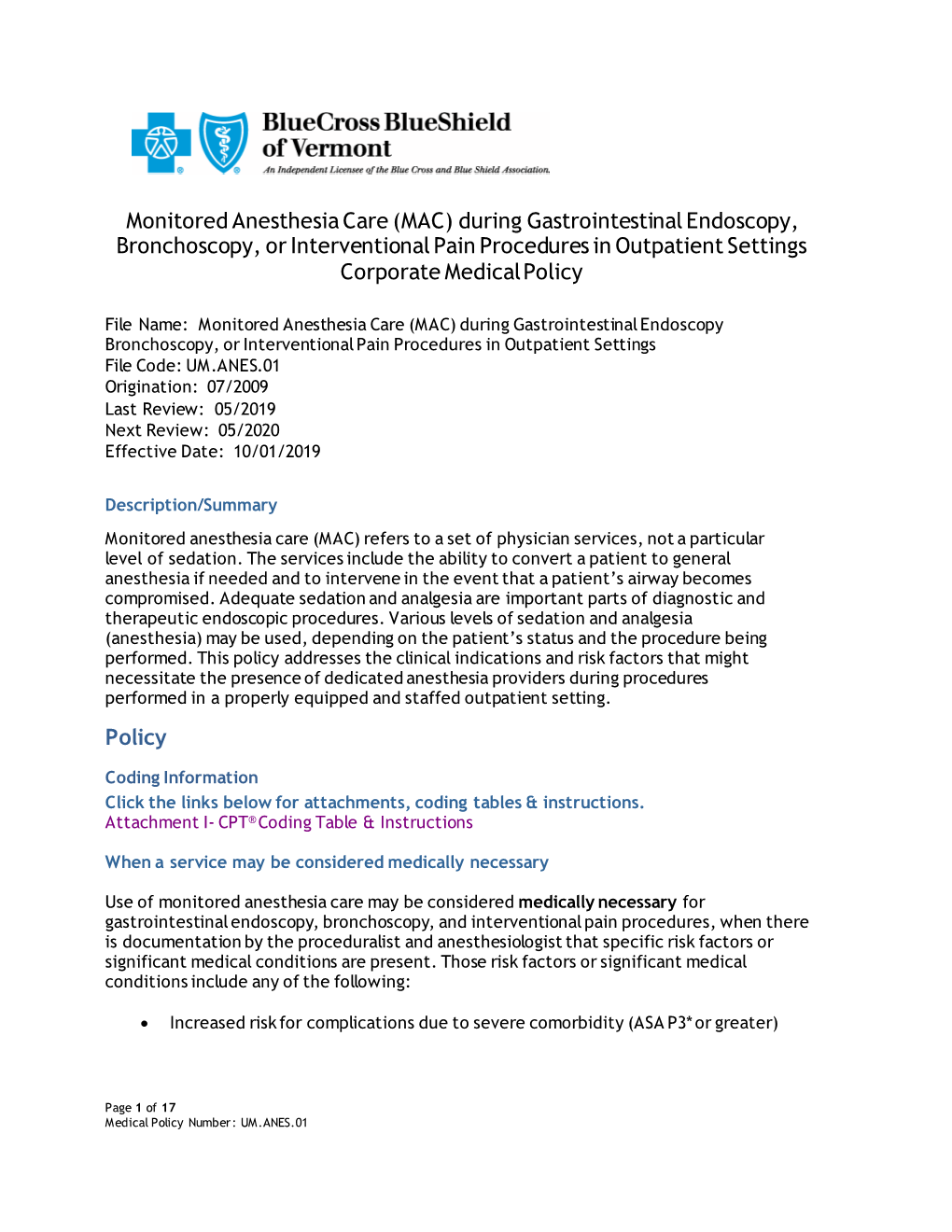 Monitored Anesthesia Care (MAC) During Gastrointestinal Endoscopy, Bronchoscopy, Or Interventional Pain Procedures in Outpatient Settings Corporate Medical Policy