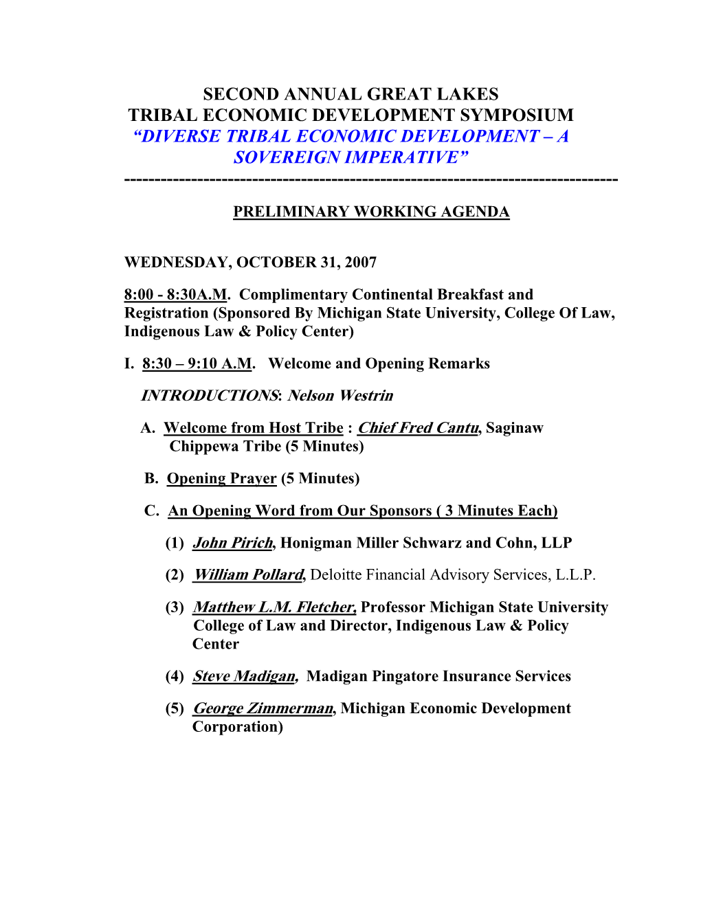 Diverse Tribal Economic Development – a Sovereign Imperative” ------Preliminary Working Agenda