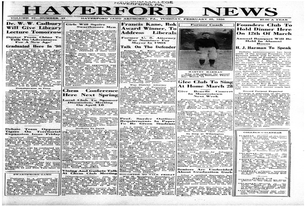 HAVERFORD NEWS VOLUME 27—NUMBER 17 HAVERFORD (AND ARDMORE), PA., TUESDAY, FEBRUARY 25, 1936 $2.00 a YEAR Dr