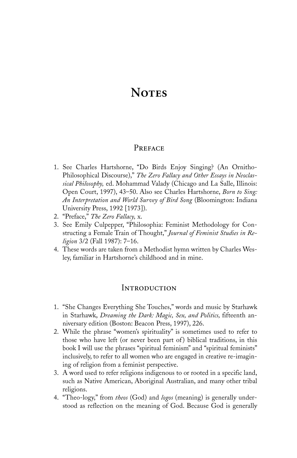 1. See Charles Hartshorne, "Do Birds Enjoy Singing? (An Ornitho- Sical