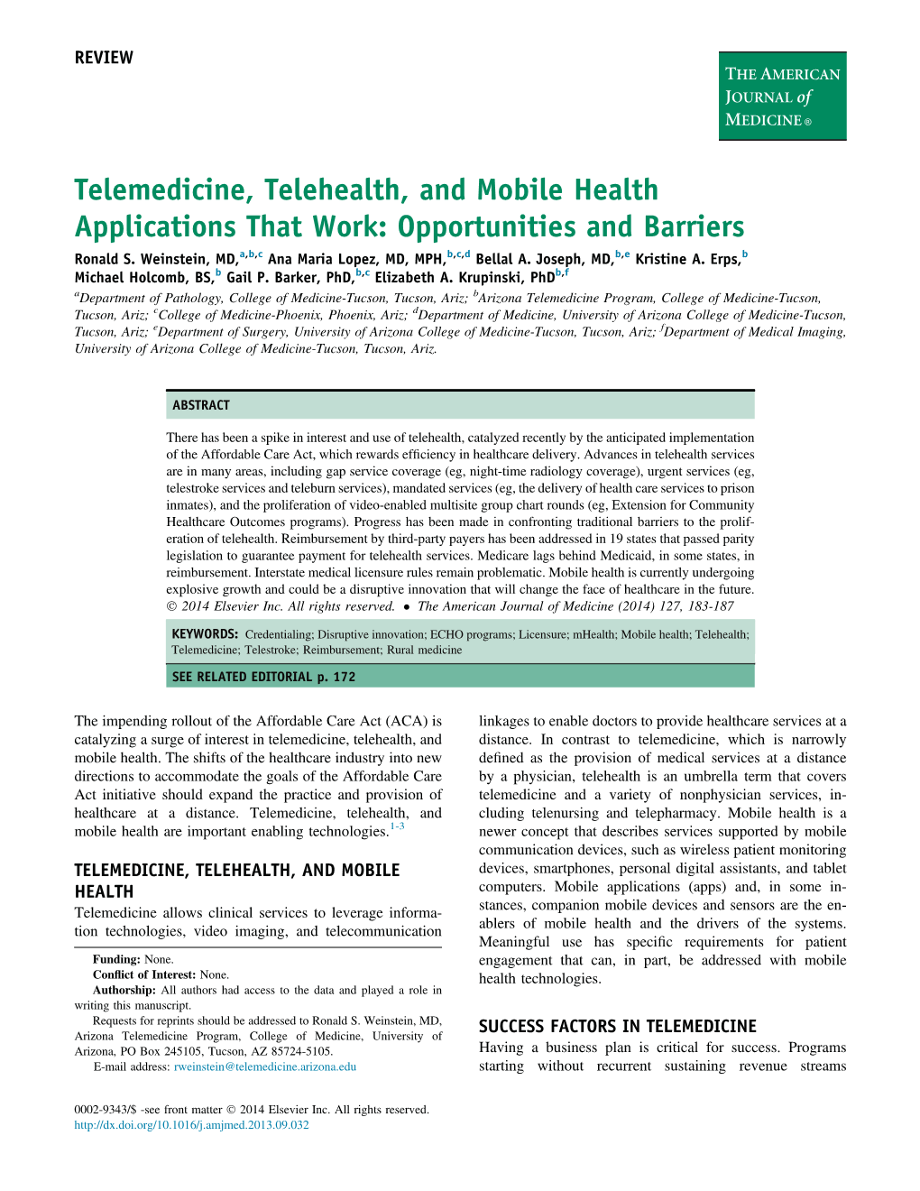 Telemedicine, Telehealth, and Mobile Health Applications That Work: Opportunities and Barriers Ronald S