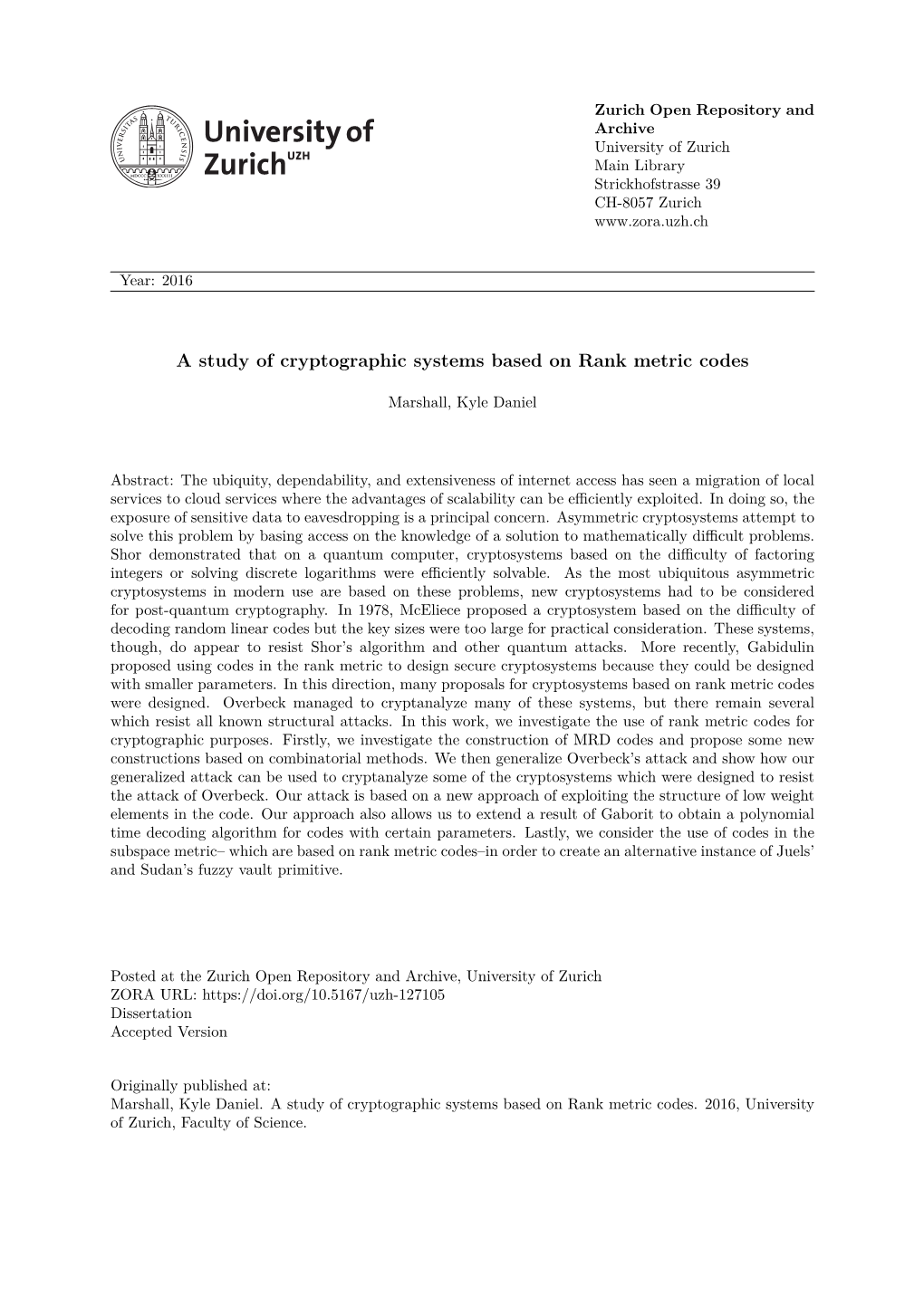 'A Study of Cryptographic Systems Based on Rank Metric Codes'