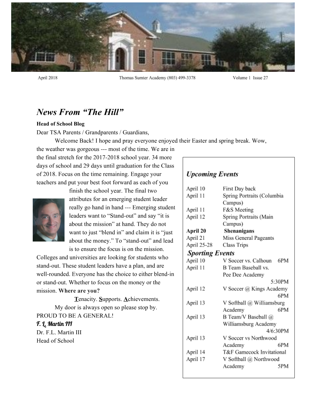News from “The Hill” Head of School Blog Dear TSA Parents / Grandparents / Guardians, Welcome Back! I Hope and Pray Everyone Enjoyed Their Easter and Spring Break