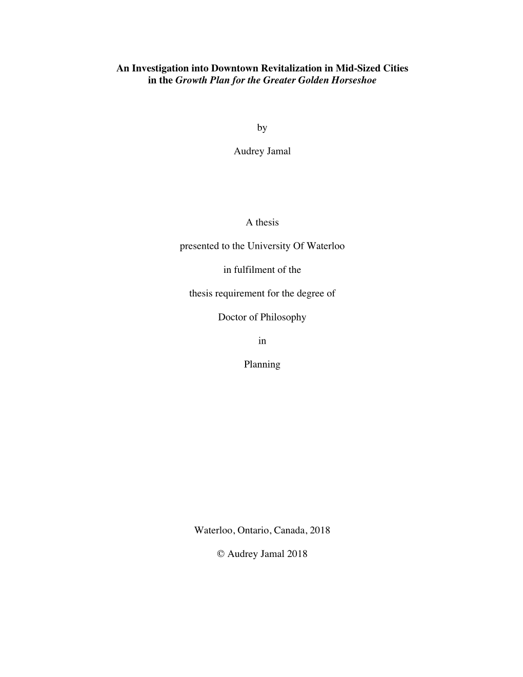 An Investigation Into Downtown Revitalization in Mid-Sized Cities in the Growth Plan for the Greater Golden Horseshoe