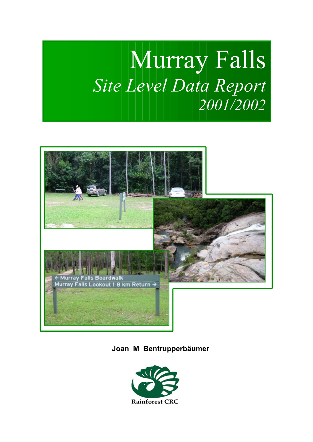 Murray Falls Site Level Data Report 2001/2002