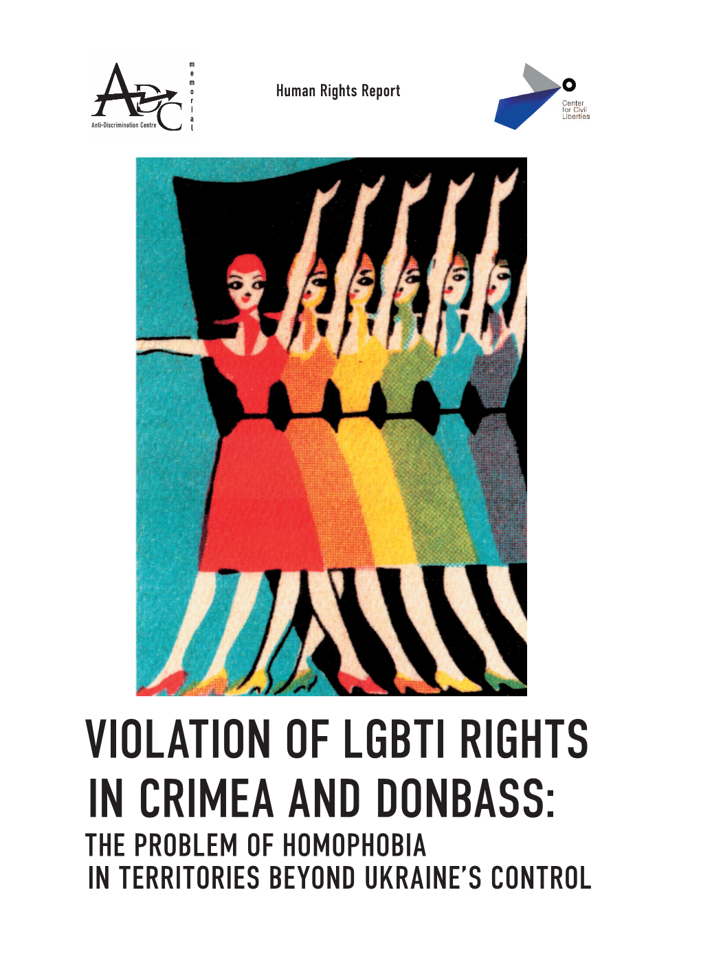 Violation of Lgbti Rights in Crimea and Donbass