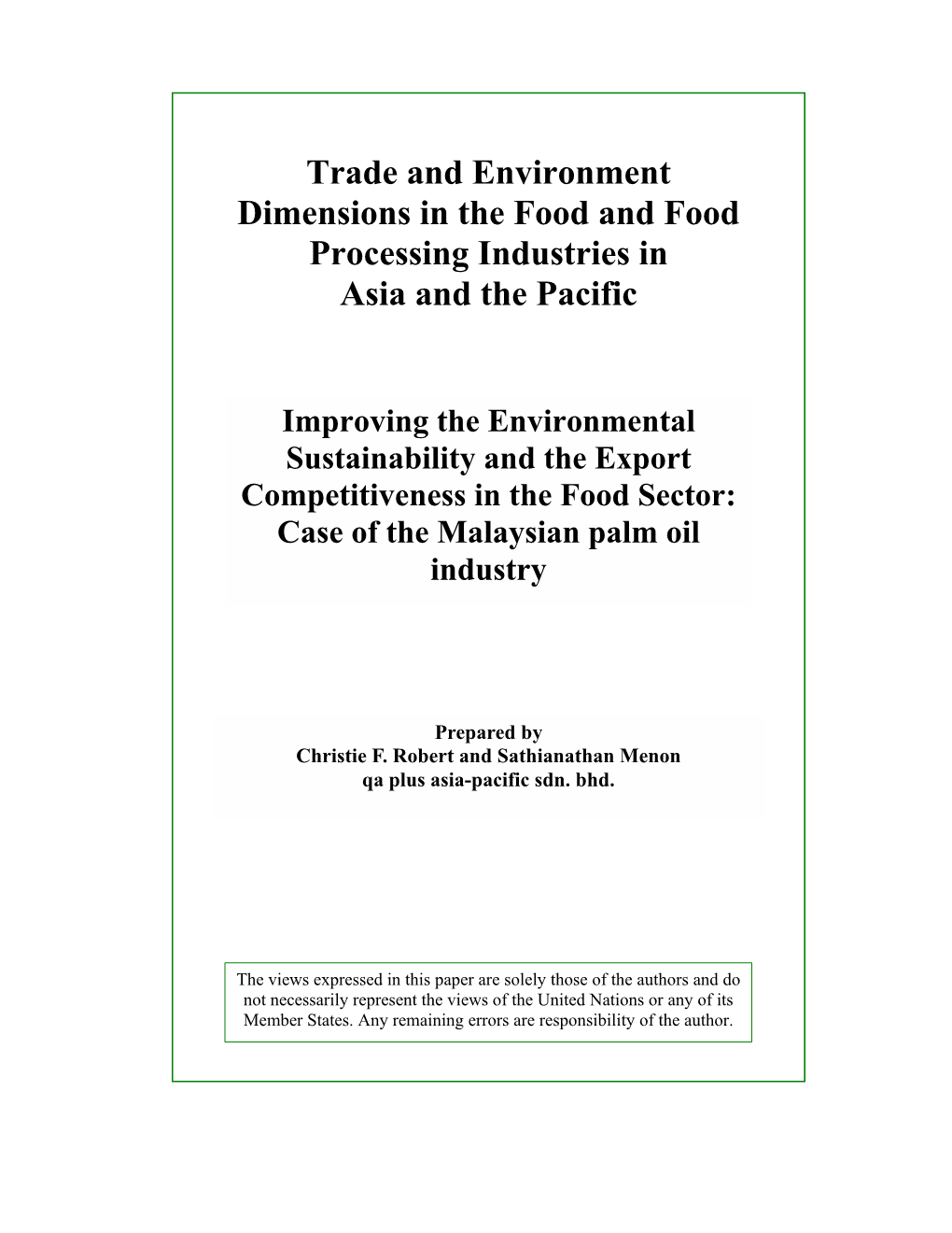 Case of the Malaysian Palm Oil Industry