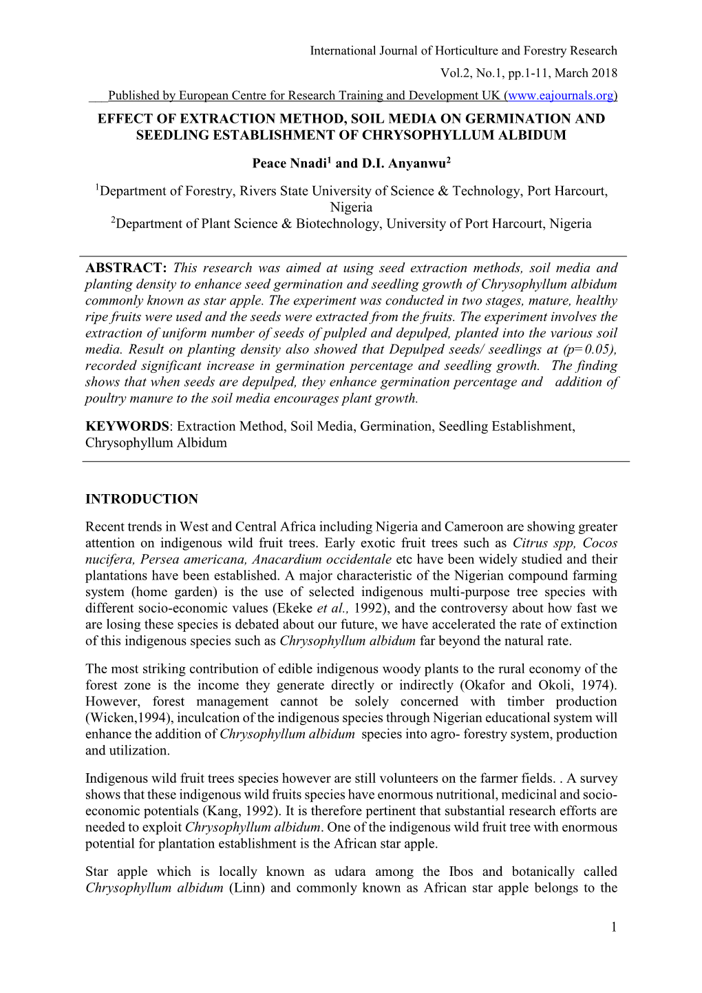 Effects of Extraction Methods, Soil Media and Density on The