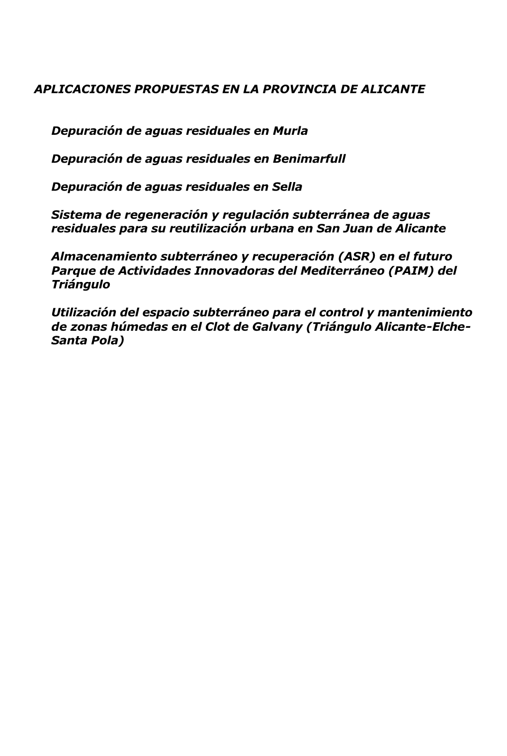 APLICACIONES PROPUESTAS EN LA PROVINCIA DE ALICANTE Depuración De Aguas Residuales En Murla Depuración De Aguas Residuales En