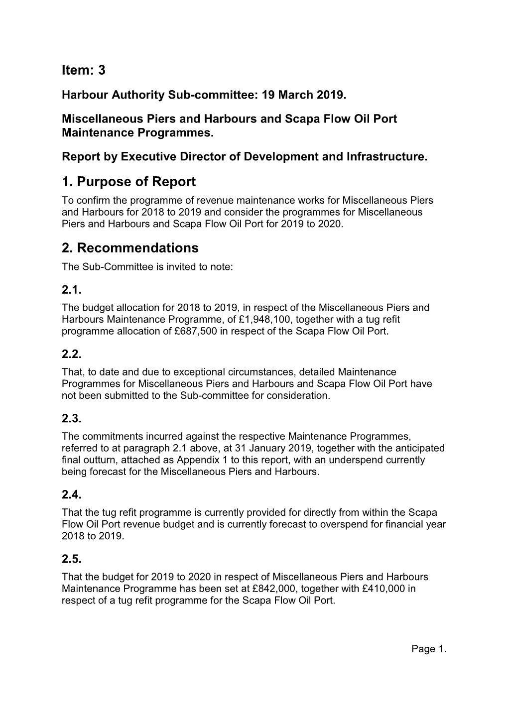 Miscellaneous Piers and Harbours and Scapa Flow Oil Port Maintenance Programmes