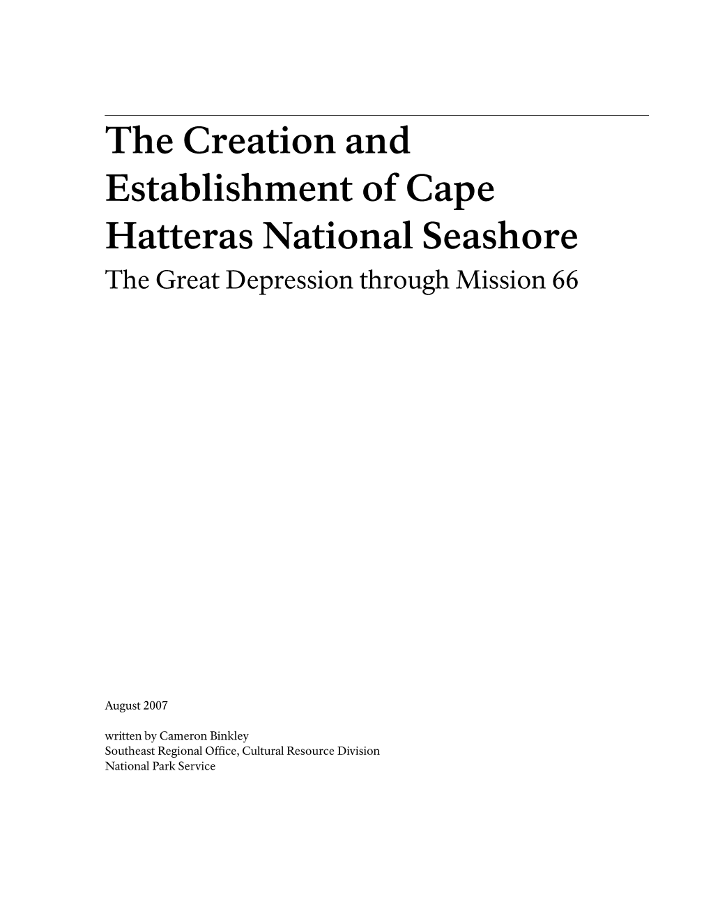 The Creation and Establishment of Cape Hatteras National Seashore the Great Depression Through Mission 66