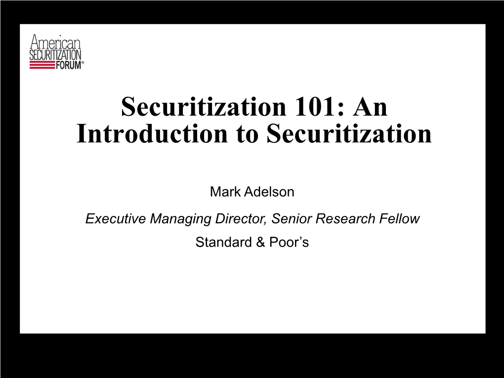 Securitization 101: an Introduction to Securitization