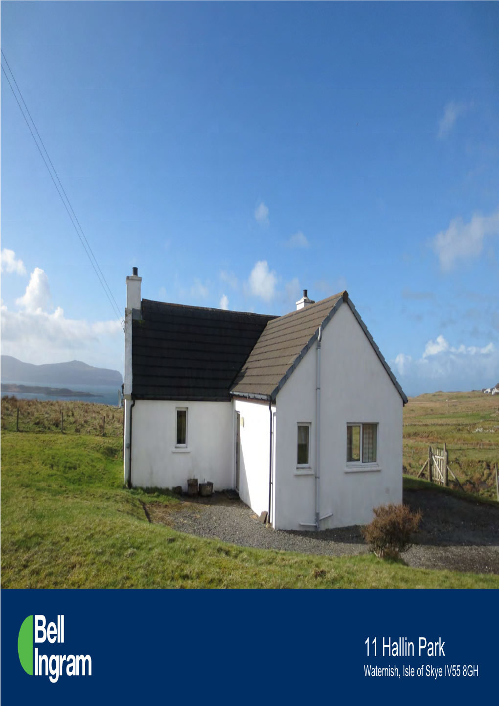 11 Hallin Park Waternish, Isle of Skye IV55 8GH Beautifully Situated Detached Cottage on the Sought After Village of Waternish