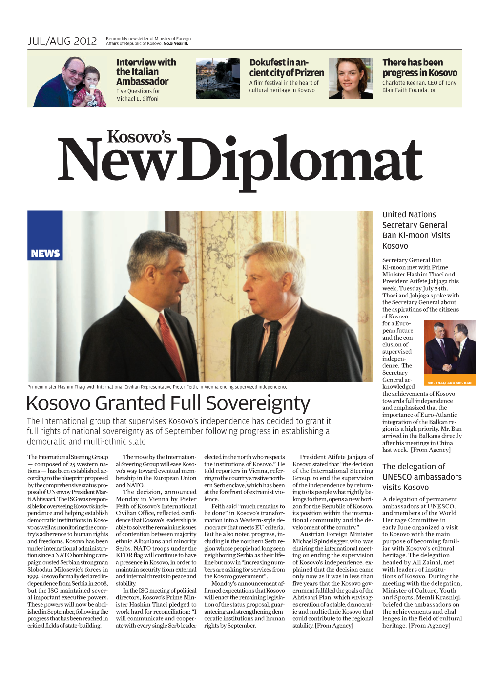 Kosovo Granted Full Sovereignty