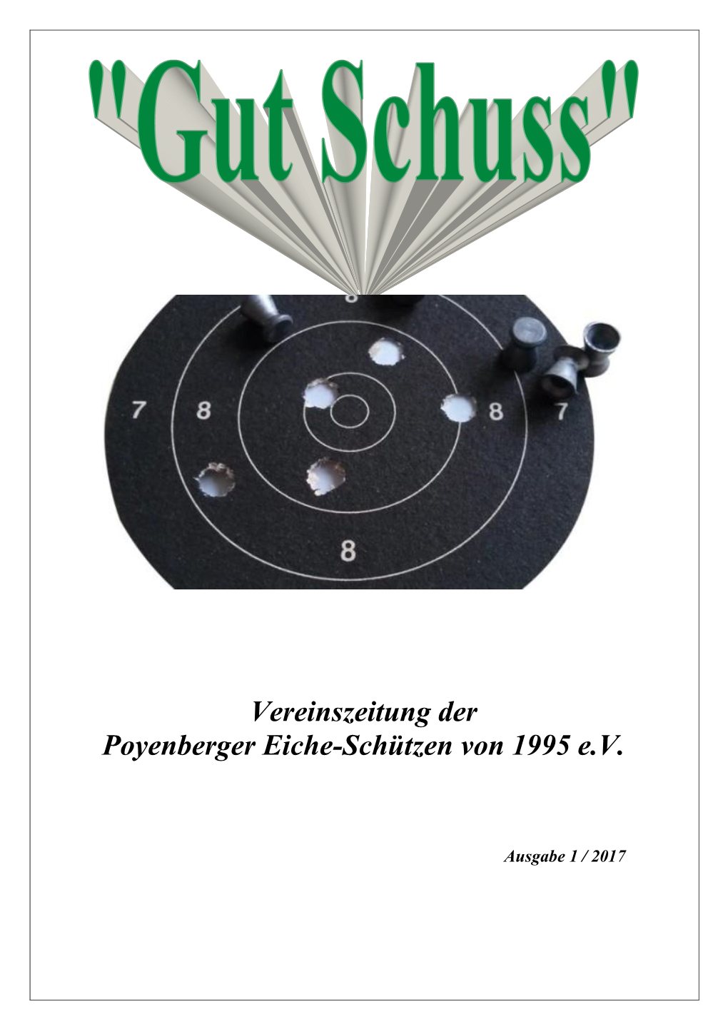 Vereinszeitung Der Poyenberger Eiche-Schützen Von 1995 E.V