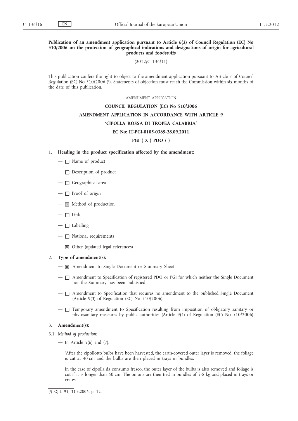 Publication of an Amendment Application Pursuant To