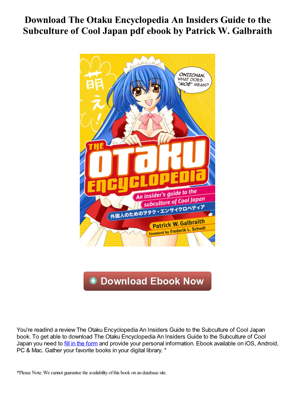 Download the Otaku Encyclopedia an Insiders Guide to the Subculture of Cool Japan Pdf Ebook by Patrick W