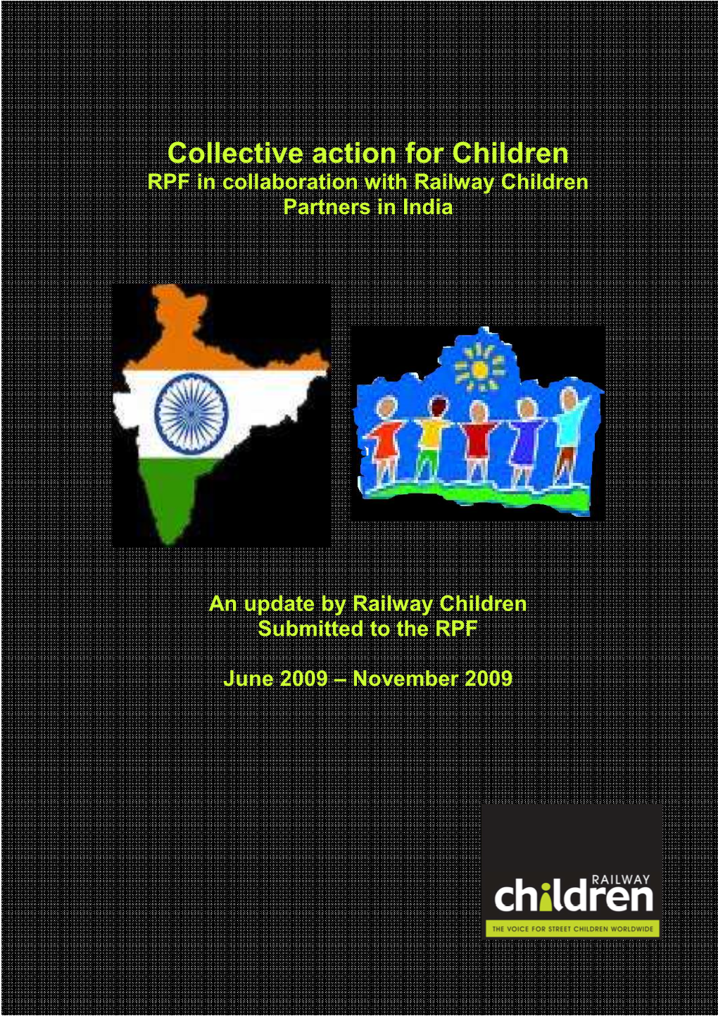 Collective Action for Children RPF in Collaboration with Railway Children Partners in India