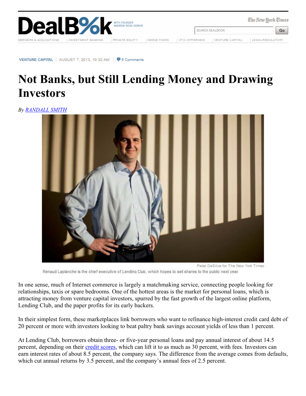 Not Banks, but Still Lending Money and Drawing Investors