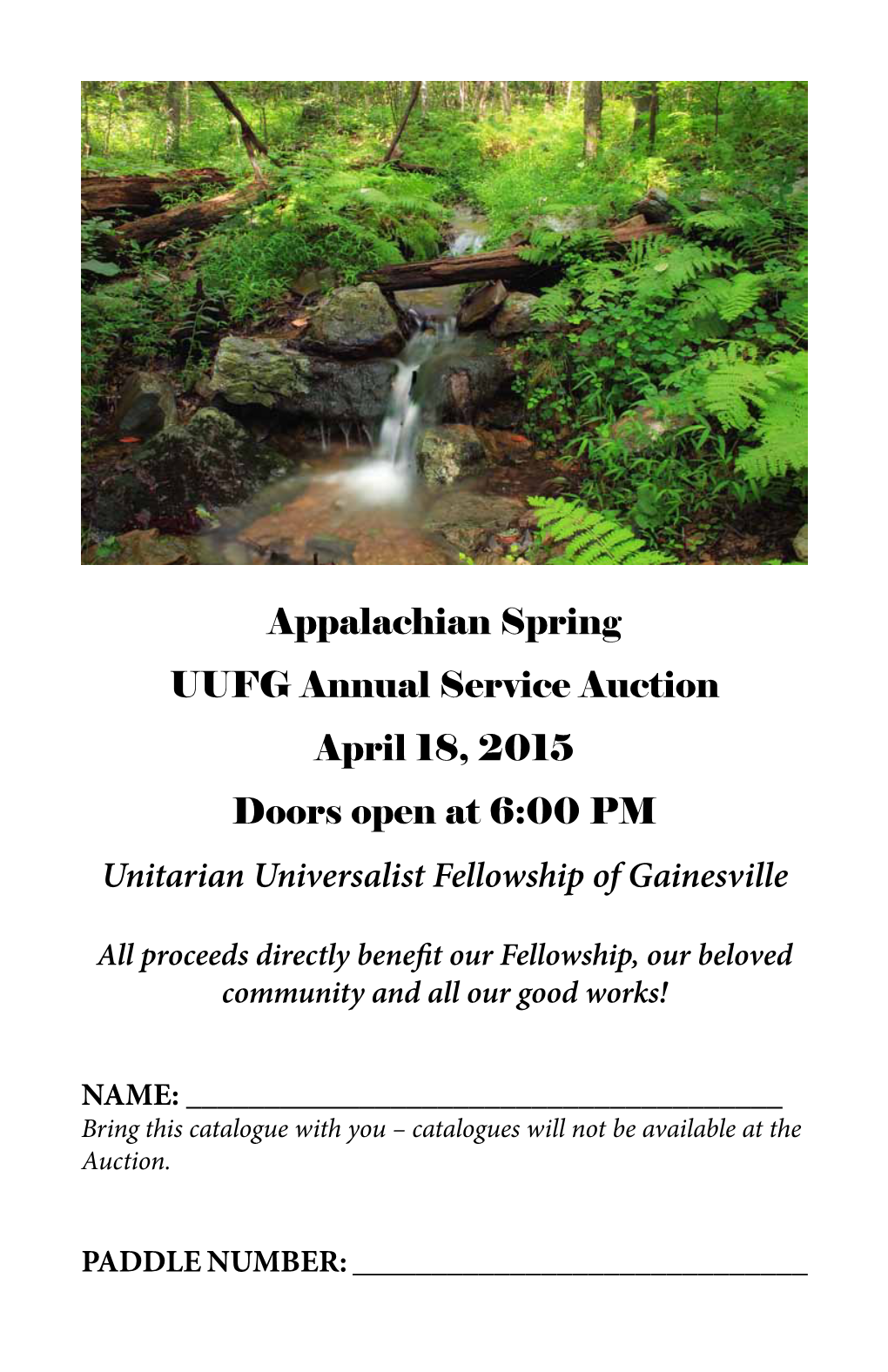 Appalachian Spring UUFG Annual Service Auction April 18, 2015 Doors Open at 6:00 PM Unitarian Universalist Fellowship of Gainesville